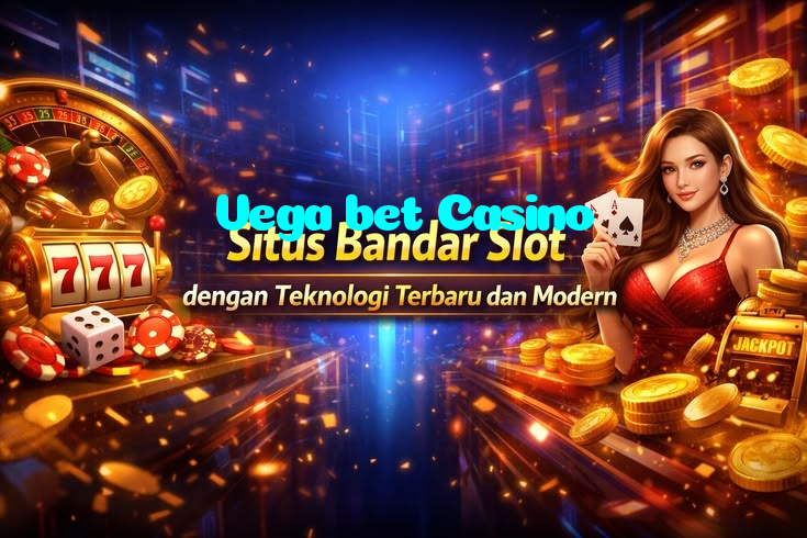 Vega bet Casino